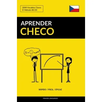 Cizojazyčná kniha Aprender Checo - Rapido / Facil / Eficaz (Pinhok Languages)(Brožovaná)