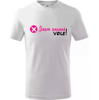 Chlapecké tričko Jsem zadaná! Vole! - Tričko dětské bavlněné - 98 cm / 2 roky ( Bílá )