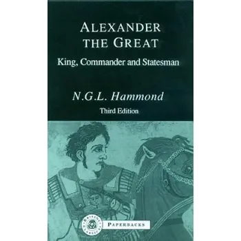 Cizí jazyk Alexander the Great (N. G. L. Hammond)(Brožovaná)
