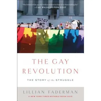 Gay Revolution (Lillian Faderman)(Brožovaná)
