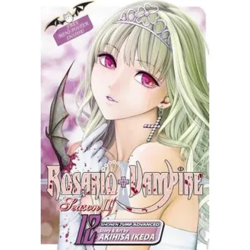 Rosario+Vampire: Season II, Vol. 12 (Akihisa Ikeda)(Brožovaná)