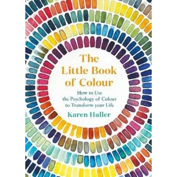 Populárně naučná literatura pro dospělé Little Book of Colour (Karen Haller)(Pevná)