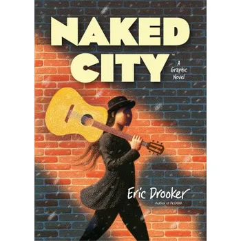 Komiks pro dospělé Naked City: A Graphic Novel (Eric Drooker)(Pevná)