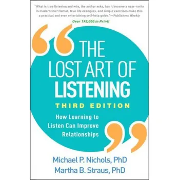 Cizojazyčná kniha Lost Art of Listening (Michael P. Nichols,Martha B. Straus)(Brožovaná)