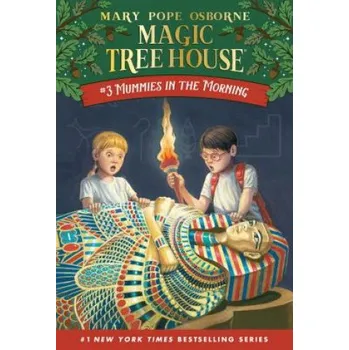 Cizojazyčná kniha Magic Tree House 3 - Mummies In The Morning (Mary Pope Osborne)(Brožovaná)