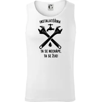 Instalatéřina, ta se nechápe, ta se žije - Tílko pánské Core - M ( Bílá )