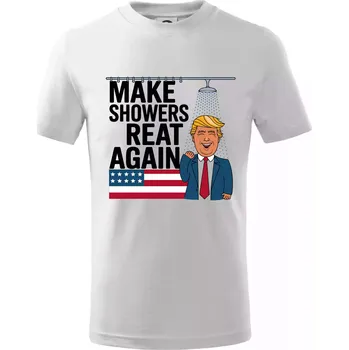 Chlapecké tričko Trump make showers great again - Tričko dětské bavlněné - 98 cm / 2 roky ( Bílá )