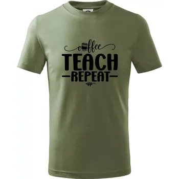 Chlapecké oblečení Coffee teach repeat - Tričko dětské bavlněné - 104-110cm / 3-4 roky ( Khaki )