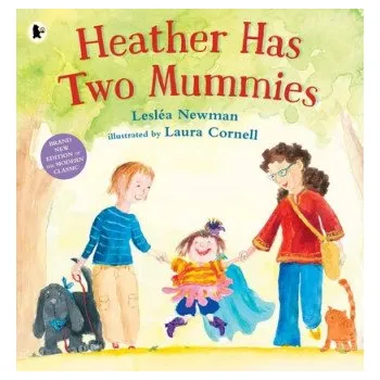 Učebnice Heather Has Two Mummies (Leslea Newman)(Brožovaná)