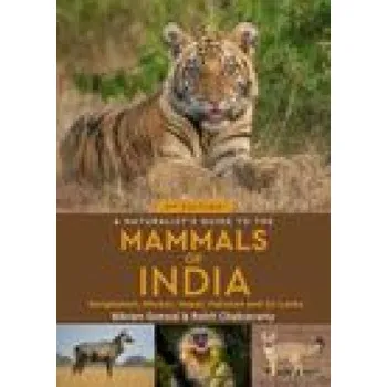 Cestování Naturalist's Guide to the Mammals of India (Brožovaná)