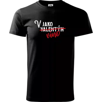 Pánské tričko V jako Valentýn VÍNO - Triko extra velké (5-8XL) - 8XL ( Černá )