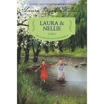 Kniha Laura & Nellie (Laura Ingalls Wilder)(Brožovaná)