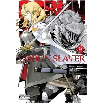 Goblin Slayer, Vol. 9 (manga) (Kumo Kagyu,Kousuke Kurose,Noboru Kannatuki)(Brožovaná)