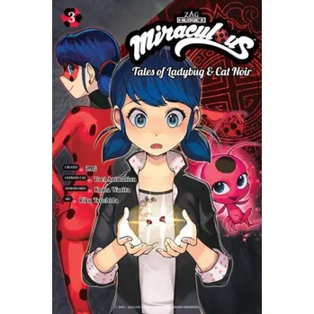 Miraculous: Tales of Ladybug & Cat Noir (Manga) 3 (Zag,Riku Tsuchida)(Brožovaná)