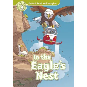 Kniha Oxford Read and Imagine: Level 3: In the Eagle's Nest Audio Pack (Paul Shipton)(Brožovaná)