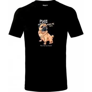 Pugs make me happy - Tričko dětské bavlněné - 98 cm / 2 roky ( Černá )