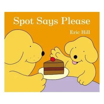 Cizojazyčná kniha Spot Says Please (Eric Hill)(Brožovaná)
