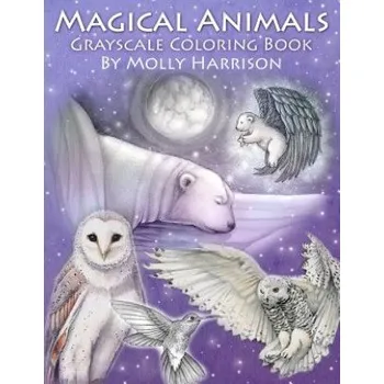 Cizojazyčná kniha Magical Animals - A Grayscale Coloring Book Featuring Fantasy Wildlife and More! (Molly Harrison)(Brožovaná)