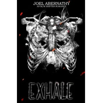 Kniha Exhale: An MM Shifter Romance (Joel Abernathy)(Brožovaná)