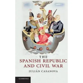 Učebnice Spanish Republic and Civil War (Julian Casanova)(Brožovaná)