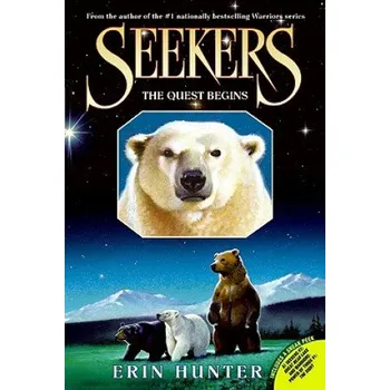 Cizojazyčná kniha Seekers #1: The Quest Begins (Erin Hunter)(Brožovaná)