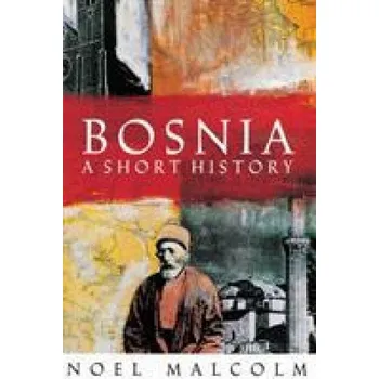 Cizojazyčná kniha Bosnia (Noel Malcolm)(Brožovaná)