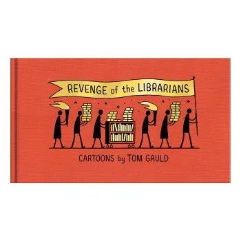 Cestování Revenge of the Librarians (Tom Gauld)(Pevná)