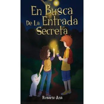 Beletrie pro dospělé Busca de la Entrada Secreta (Rosario Ana)(Pevná)