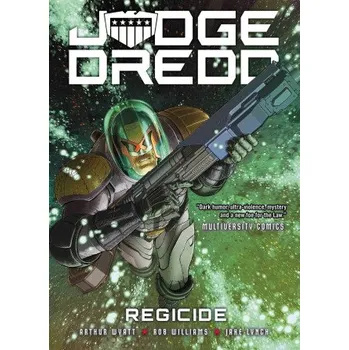 Judge Dredd: Regicide (Rob Williams,Jake Lynch)(Brožovaná)