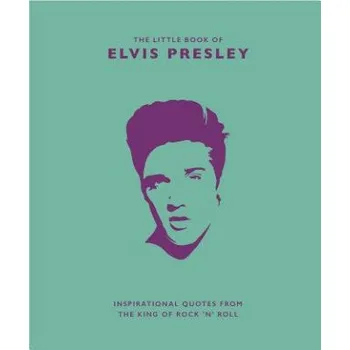 Cizojazyčná kniha Little Book of Elvis Presley (TREVOR BAKER MALCO)(Pevná)