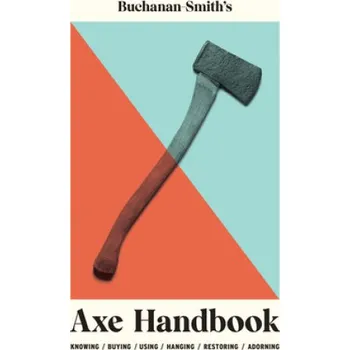 Buchanan-Smith's Axe Handbook (Ross Mccammon,Nick Zdon,Michael Getz)(Pevná)