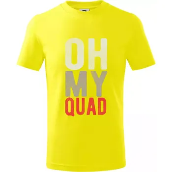 OH my Quad - Tričko dětské bavlněné - 98 cm / 2 roky ( Citrónová )