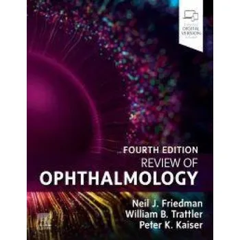Review of Ophthalmology (Neil J. Friedman,Peter K. Kaiser,William B. Trattler)(Brožovaná)