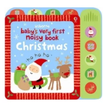 Baby's Very First Noisy Book Christmas (BAGGOTT,S.)(Leporelo)