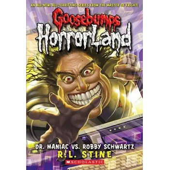 Kniha Dr. Maniac vs. Robby Schwartz (Goosebumps HorrorLand #5) (R L Stine)(Brožovaná)