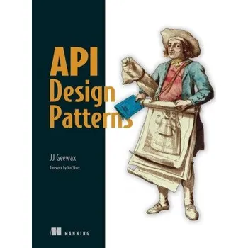 Technika API Design Patterns (Brožovaná)