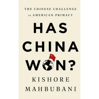 Cizojazyčná kniha Has China Won? (Kishore Mahbubani)(Brožovaná)