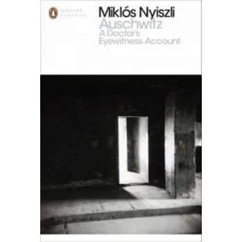 Populárně naučná literatura pro dospělé Auschwitz: A Doctor's Eyewitness Account (Miklos Nyiszli)(Brožovaná)