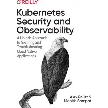 Technika Kubernetes Security and Observability (Manish Sampat)(Brožovaná)