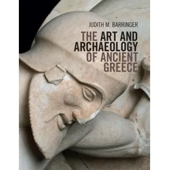 Art and Archaeology of Ancient Greece (Judith M. Barringer)(Brožovaná)
