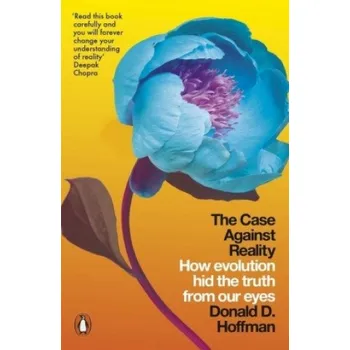 Cizojazyčná kniha The Case Against Reality (Donald D. Hoffman)(Brožovaná)