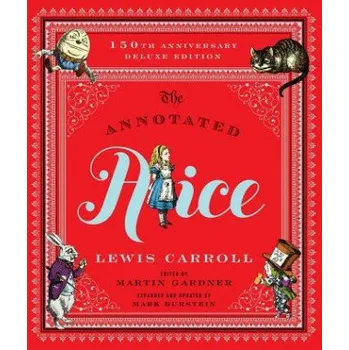 Cizojazyčná kniha Annotated Alice - 150th Anniversary Deluxe Edition (Lewis Carroll,Mark Burstein,Martin Gardner)(Pevná)