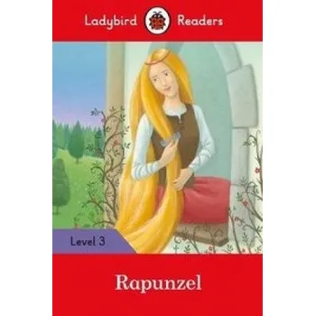 Anglický jazyk Ladybird Readers Level 3 - Rapunzel (ELT Graded Reader) (Team Ladybird Readers)(Brožovaná)