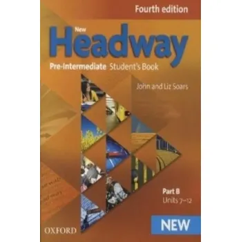 Učebnice New Headway: Pre-Intermediate A2 - B1: Student's Book B (Liz Soars,John Soars)(Brožovaná)
