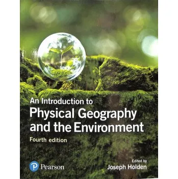 Cizojazyčná kniha Introduction to Physical Geography and the Environment, An (Joseph Holden)(Brožovaná)
