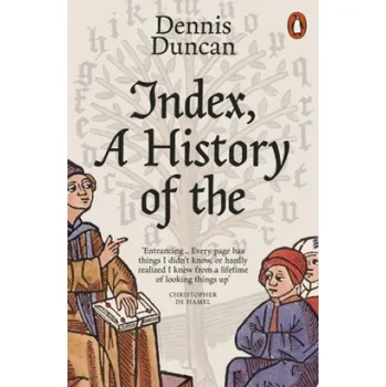 Cizojazyčná kniha Index, A History of the (Dennis Duncan)(Brožovaná)