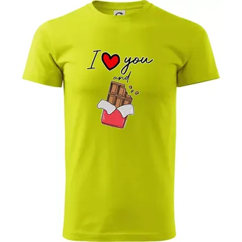 Pánské tričko I love you and chocolate - Klasické pánské triko vyšší gramáže - XL ( Limetková )