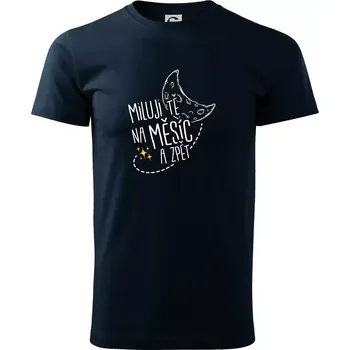 Pánské tričko Miluju tě na měsíc a zpět - Triko extra velké (5-8XL) - 8XL ( Námořní modrá (velmi tmavá - téměř černá) )