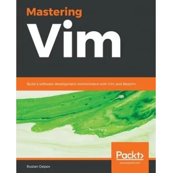 Mastering Vim (Ruslan Osipov)(Brožovaná)