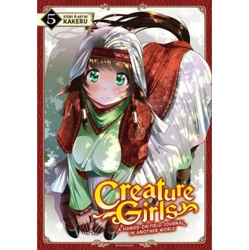 Cizojazyčná kniha Creature Girls: A Hands-On Field Journal in Another World Vol. 5 (Brožovaná)